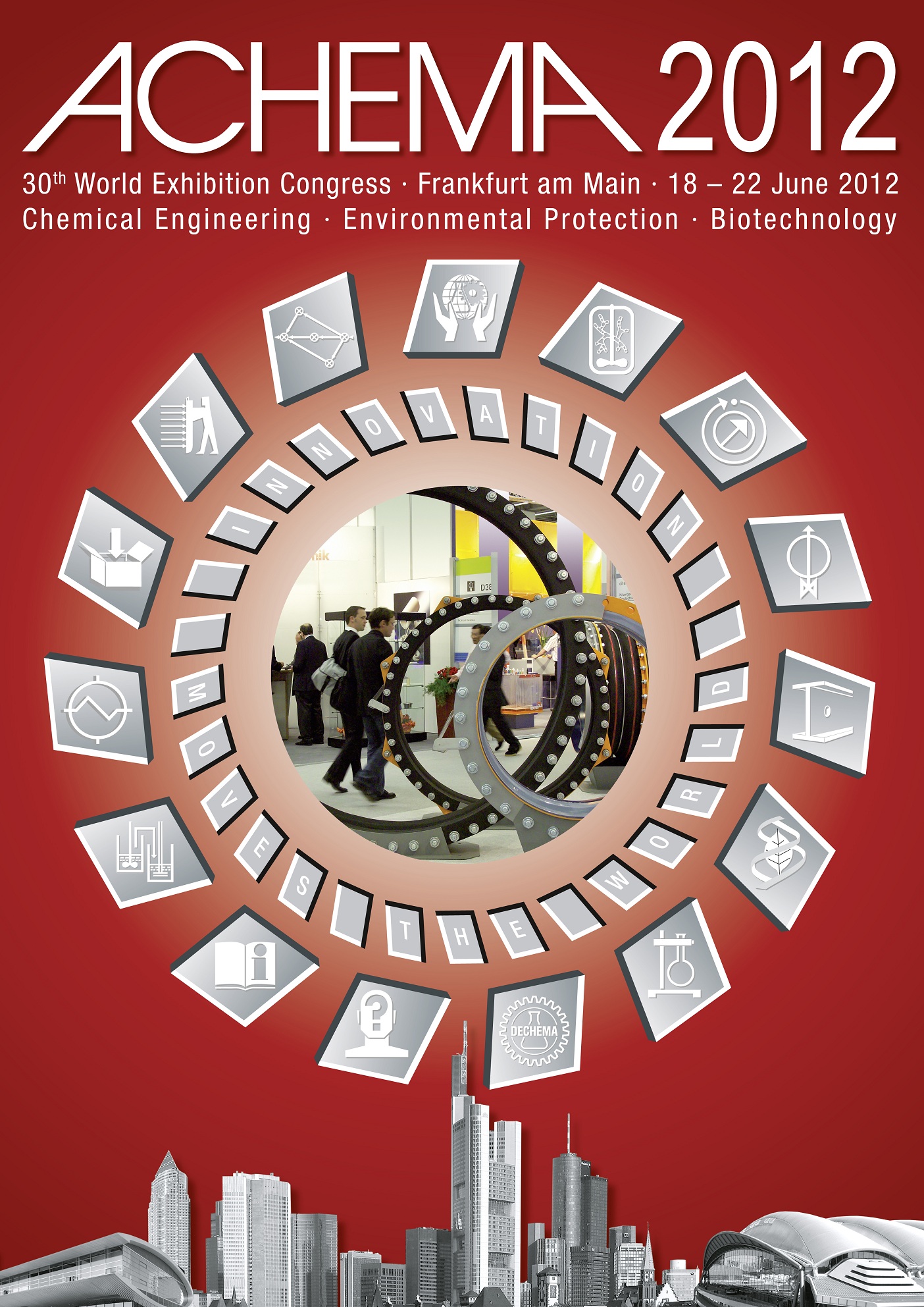 Achema 2012: 30th World Exhibition-Congress on Chemical Engineering, Environmental Protection and Biotechnology